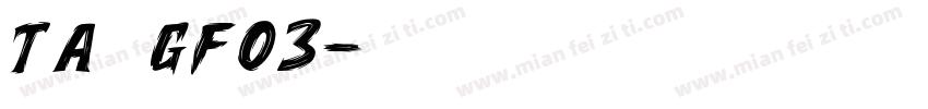 TA 丸ゴGF03字体转换
